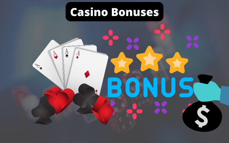 Casino Bonuses