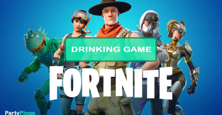 Fortnite Drinking Game