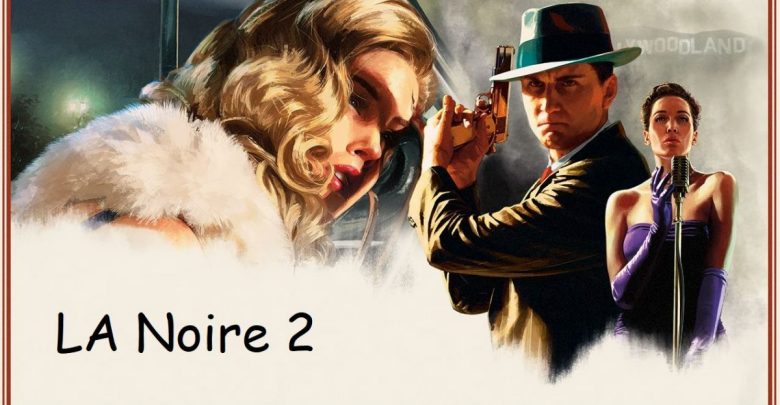 La noire 2 будет ли