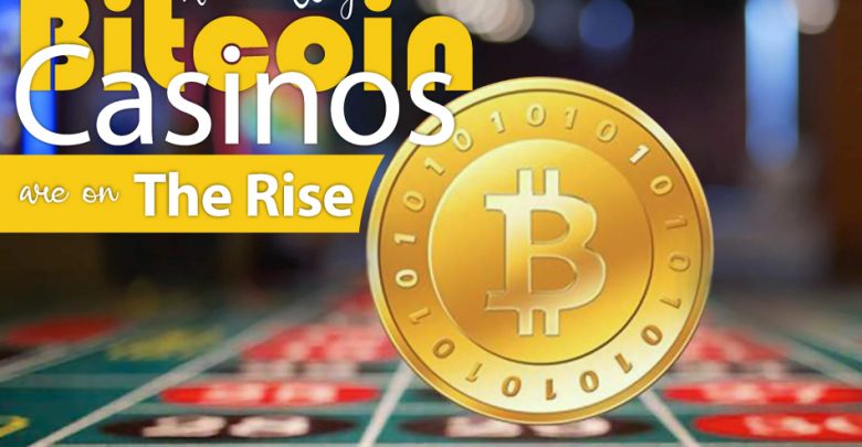 Reason-Why-Bitcoin-Casinos-are-on-The-Rise