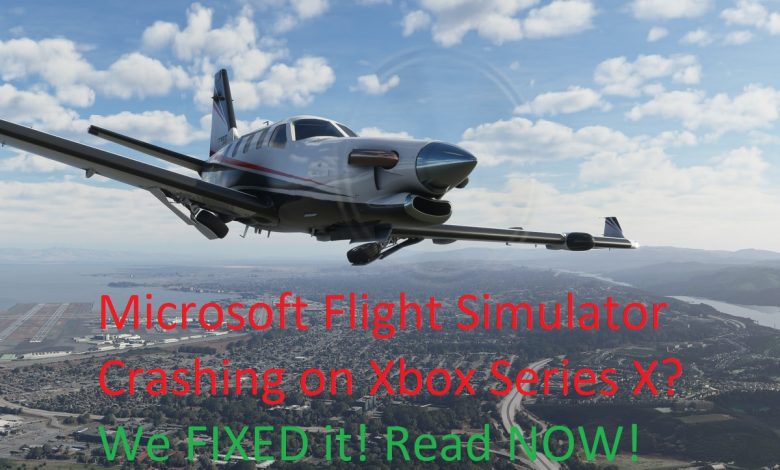 Flight Simulator Crashing Xbox