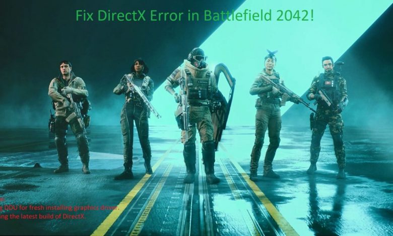 Battlefield 2042 DirectX Error