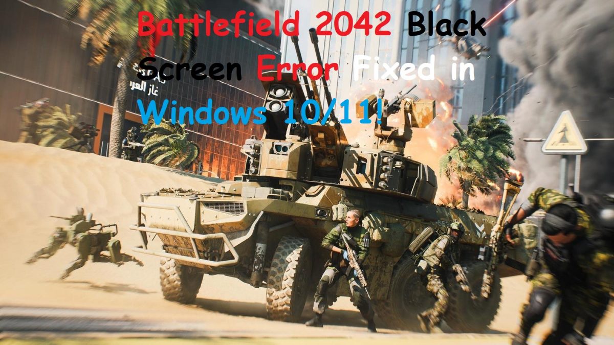 Battlefield 2042 Black Screen