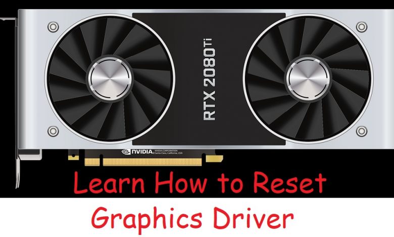 How to Reset Graphics Driver in Easy Steps