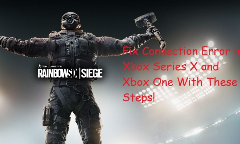 Rainbowsix Connection Error Xbox